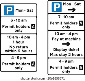 Between 10 am and 4 pm, the parking conditions apply equally to permit holders and other road users. The sign on the right is placed at the beginning of the parking bay with the arrow in the top panel