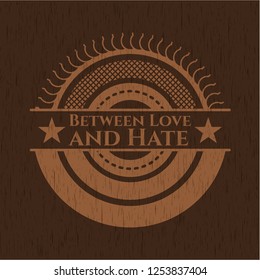 Between Love and Hate wood emblem