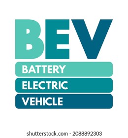 Batería BEV Vehículo eléctrico - tipo de vehículo eléctrico que utiliza exclusivamente energía química almacenada en baterías recargables, concepto de siglas para presentaciones e informes