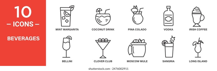 Beverages related vector icon set includes mint margarita, coconut drink, pina colado, vodka, irish coffee, bellini, clover club, moscow mule, sangria, long island, and more icons