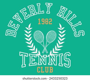 Beverly Hills Tennis Club with slogan graphic design for t shirt print or embroidery.