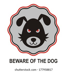 Beware of the bad dog sign vector illustration