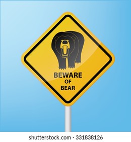 Beware Of Bear Sign