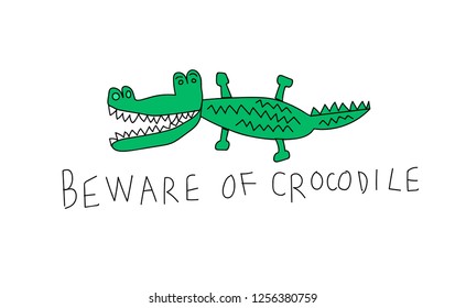 Beware of crocodile