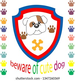 beware of cute dog vector illustration for t-shirt print and other uses. Can be used for design of cards
