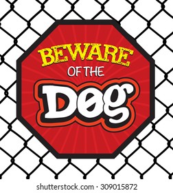 Beware of the dog board.