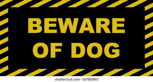 Beware Of Dog Sign