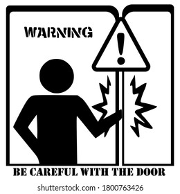 Beware of the door sign. Template isolated on white background. 2D simple flat Style graphic design. Can be used for any purposes. Vector EPS10 