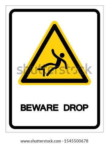 Beware Drop Symbol, Vector Illustration, Isolate On White Background Label. EPS10