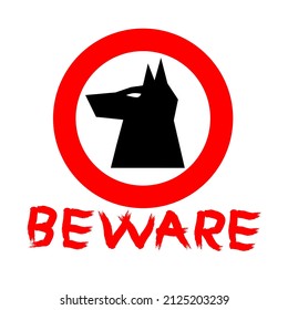 Beware the fierce dog. beware wolf zone.warning sign