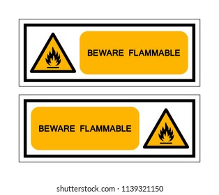Beware Flammable Symbol Sign, Vector Illustration, Isolate On White Background, Label ,Icon. EPS10