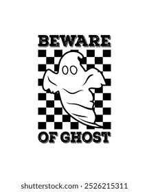 Beware of ghost, Illustration, Graphic, Halloween T-shirt For Women, Halloween Shirts For Kids, T-shirt Design, Clipart, Logotype, Sticker, Sublimation