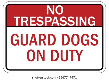 Beware of guard dog warning sign