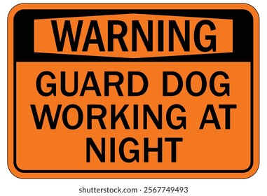 Beware of guard dog warning sign