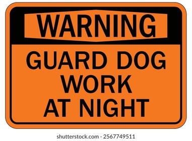 Beware of guard dog warning sign