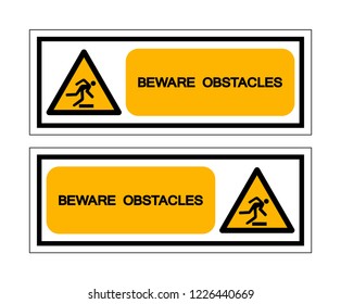 Beware Obstacles Symbol Sign, Vector Illustration, Isolated On White Background Label .EPS10