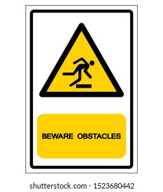 Beware Obstacles Symbol Sign, Vector Illustration, Isolate On White Background Label .EPS10 
