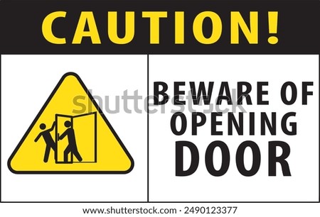 Beware of opening door sign notice vector