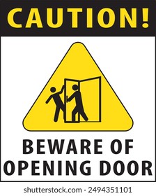 Beware of opening door warning sign notice vector