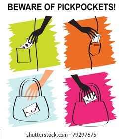 Beware pickpockets - set of thief´s hands stealing money