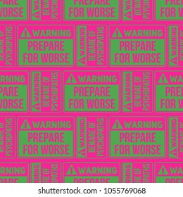 Beware of psychopaths seamless pattern. Original design for print or digital media.