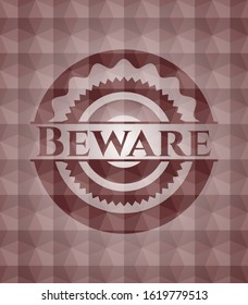 Beware red emblem or badge with abstract geometric polygonal pattern background. Seamless.
