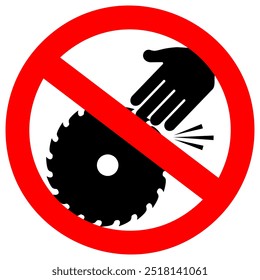 Beware of rotating saw blade, work safety warning sign on white background. Watch your fingers and be careful at workplace.