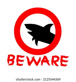 Beware sharks sign symbol on the white background