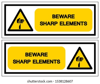 Beware Sharp Elements Symbol, Vector Illustration, Isolate On White Background Label .EPS10 