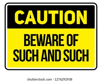 Beware of such and such Warning sign simple colours