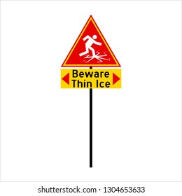Beware Thin Ice Sign Vector Art Illustration