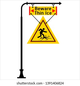 Beware Thin Ice Sign Vector Art Illustration