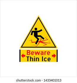 Beware Thin Ice Sign Vector Art Illustration