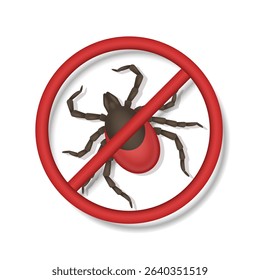 Beware of ticks. Tick in a prohibitory sign. Vector 3D clipart.
