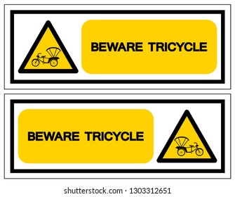 Beware Tricycle Symbol Sign, Vector Illustration, Isolate On White Background Label. EPS10