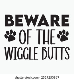 Beware of the wiggle butts retro t shirt design