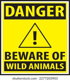 Beware of wild animals warning sign vector