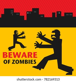 Beware of zombies warning sticker or festive horror event label. Cute walking dead, vector illustration