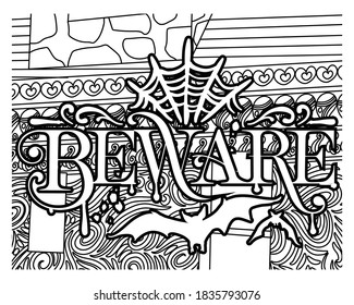 Beware.Halloween Coloring Book.Halloween Fun Coloring Pages