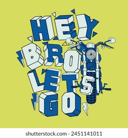 BEY BRO LET,S GO TEES PRINT