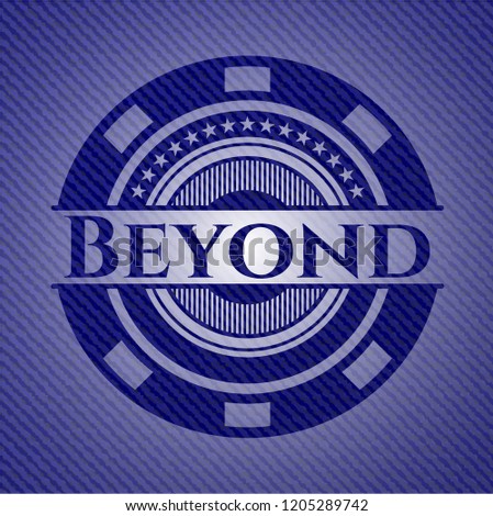 Beyond badge with jean texture