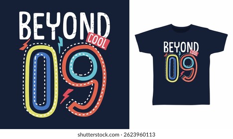 Beyond cool 09 typography hand drawn vector, ready for print on t shirt and other uses