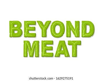 Beyond meat. Design template with place for your text. Isolated vector illustration on white background.