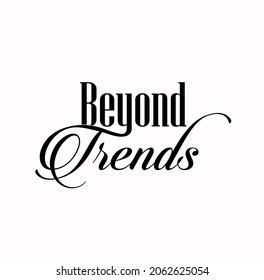 'Beyond Trends' typography unit vector.