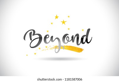 Beyond Word Text with Golden Stars Trail and Handwritten Curved Font Vector Illustration.