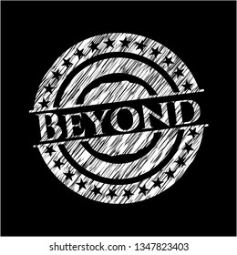 Beyond written with chalkboard texture