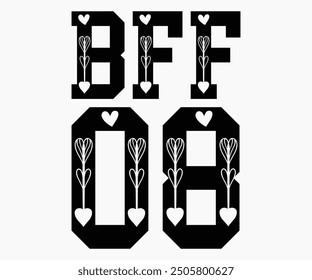 BFF 08 Svg,Friendship Day Svg,Friendship Day T-shirt,Friends Svg,Family Friends Svg,Besties Svg,Cut File,Calligraphy t-shirt Design,Silhouette