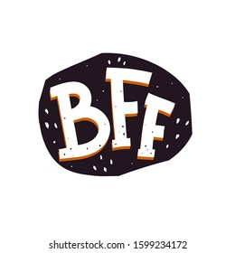 Bff. Best friends forever, hand drawing lettering on a dark figure, decoration elements. flat style vector illustration. design for print, poster, card