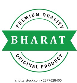 Bharat. The sign premium quality. Original product. Framed with the flag of the country
