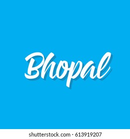 bhopal, text design. Vector calligraphy. Typography poster. Usable as background.